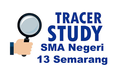 Tracer Study Alumni SMAN 13 Semarang