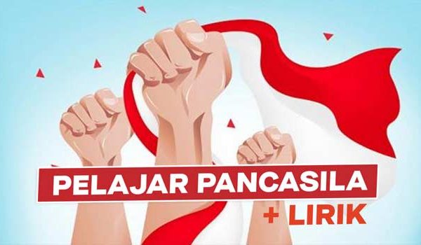 Lirik Lagu Pelajar Pancasila