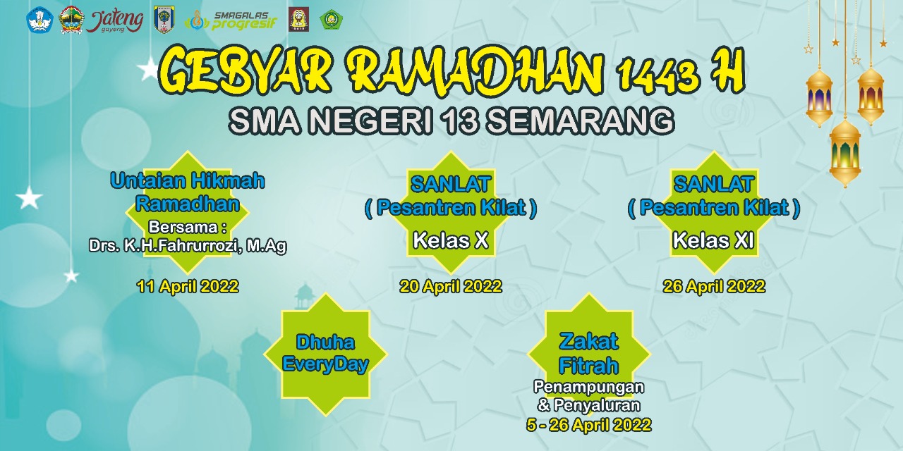 Gebyar Ramadhan 1443 H SMAN 13 Semarang