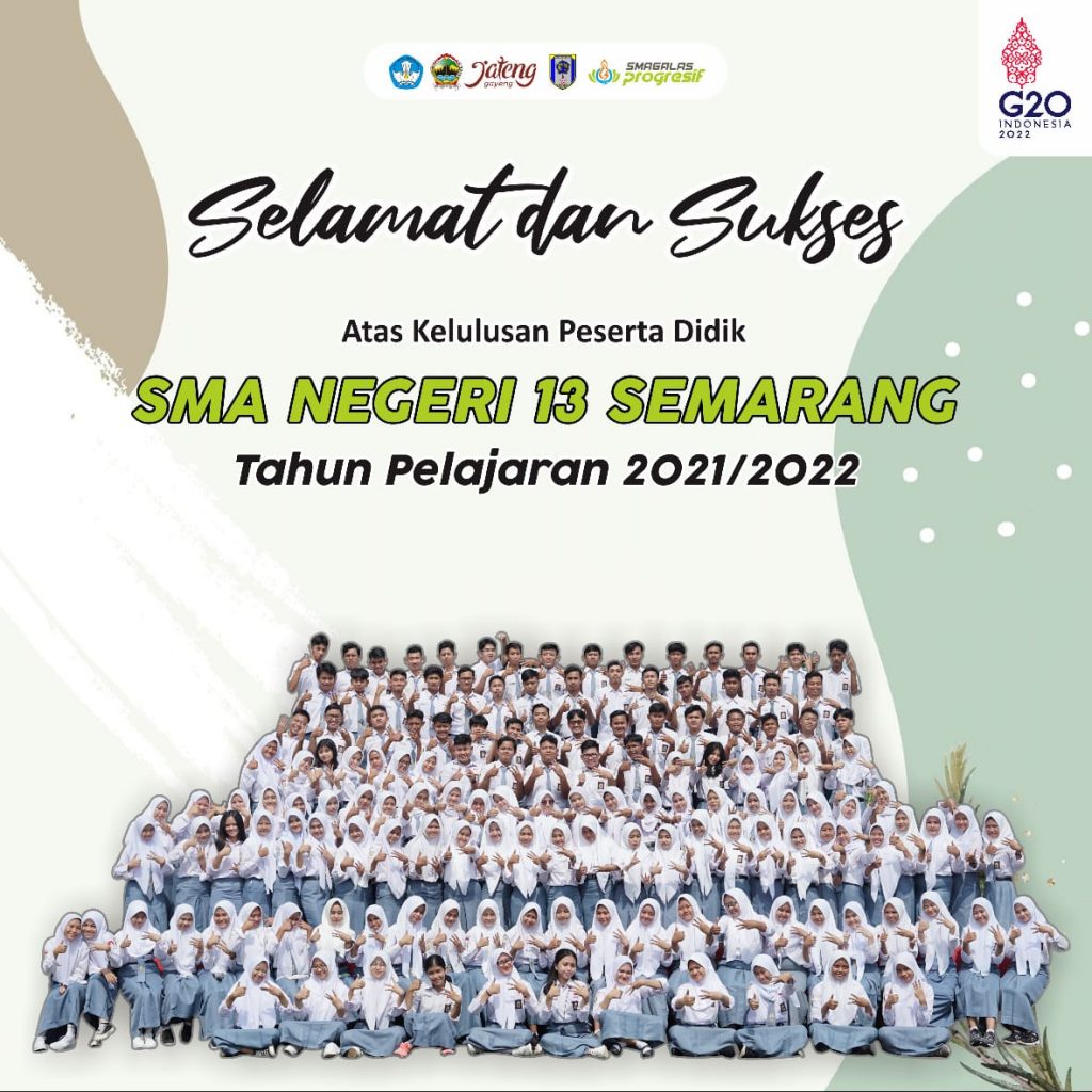 Selamat dan Sukses atas Kelulusan Siswa SMAN 13 Semarang 2022